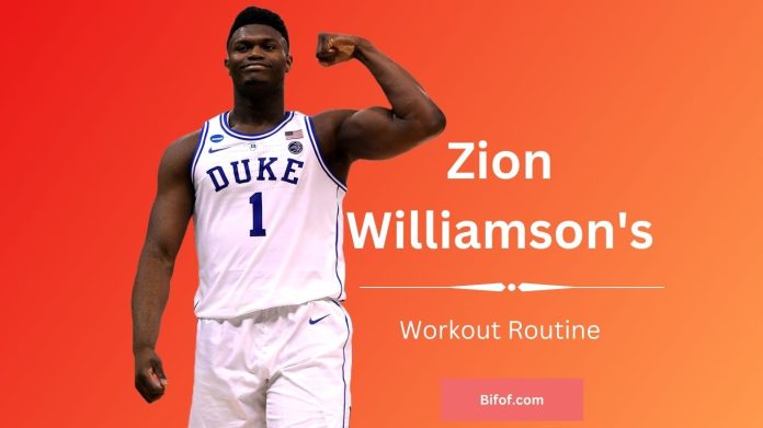 Zion Williamson's Workout Routine