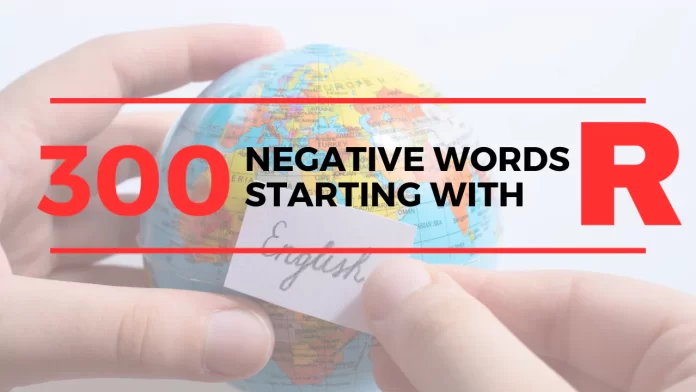 Negative Words Starting With R